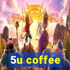 5u coffee